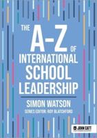 The A-Z of International School Leadership
