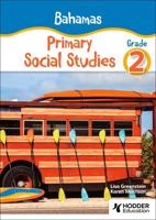 Bahamas Primary Social Studies. Grade 2