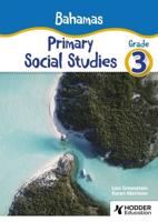 Bahamas Primary Social Studies. Grade 3