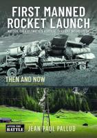 First Manned Rocket Launch