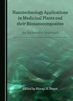 Nanotechnology Applications in Medicinal Plants and Their Bionanocomposites