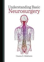 Understanding Basic Neurosurgery