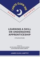 Learning a Skill or Undergoing Apprenticeship