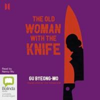 The Old Woman With the Knife