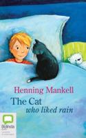 The Cat Who Liked Rain