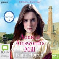 Annie of Ainsworth's Mill