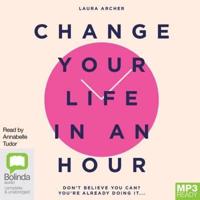Change Your Life in an Hour