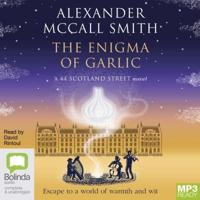 The Enigma of Garlic