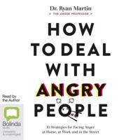 How to Deal With Angry People