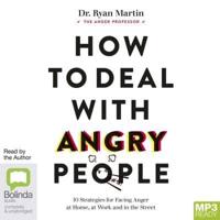 How to Deal With Angry People