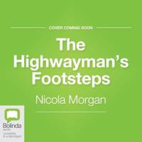 The Highwayman's Footsteps