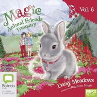 Magic Animal Friends Treasury. Vol. 6