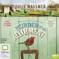 Murder at the Allotment