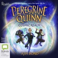 Peregrine Quinn and the Cosmic Realm