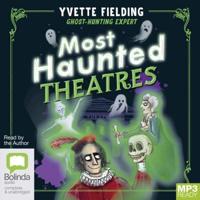 Most Haunted Theatres