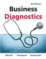 Business Diagnostics 4th Edition: The ultimate resource guide to evaluate and grow your business