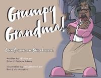 Grumpy Grandma!: Grand-maman Grincheuse!