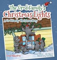 The Grod Family's Christmas Lights: [A Grod Family Christmas Story]
