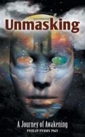 Unmasking: A Journey of Awakening