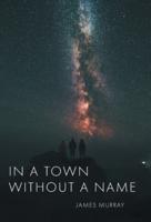 In a Town Without a Name