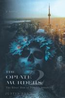 The Opiate Murders 2: The River Man of Dundas Street