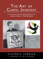 The Art of Carol Janeway: A Tile & Ceramics Career with Georg Jensen Inc. and Ossip Zadkine in 1940s Manhattan
