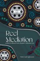 Reel Mediation