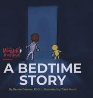 A Bedtime Story