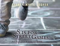 S Is for Street Games