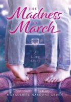 The Madness of March: A Love Story