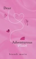 Dear Adventurous Heart