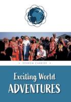 Exciting World Adventures