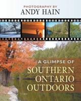 A Glimpse of Southern Ontario Outdoors