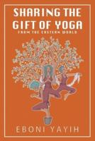 Sharing the Gift of Yoga