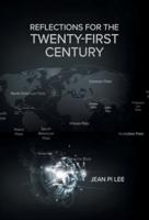 Reflections for the Twenty-First Century
