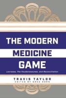 The Modern Medicine Game