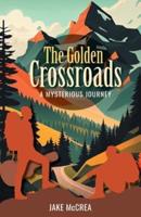 The Golden Crossroads