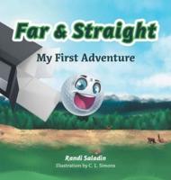 Far & Straight