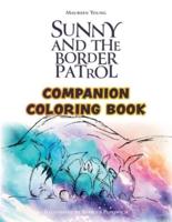 Sunny and the Border Patrol Companion Coloring Book