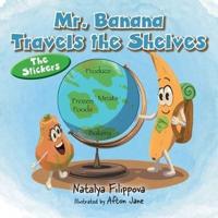 Mr. Banana Travels the Shelves