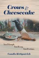 Crows & Cheesecake