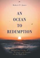 An Ocean to Redemption
