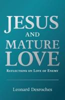 Jesus and Mature Love