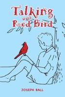 Talking With Red Bird