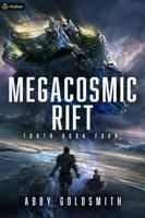 Megacosmic Rift