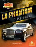 La Phantom De Rolls-Royce (Phantom by Rolls-Royce)