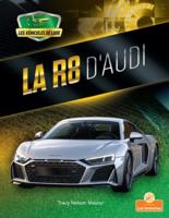 La R8 d'Audi (R8 by Audi)