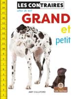 Grand Et Petit (Big and Small)