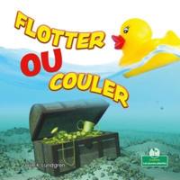 Flotter Ou Couler (Floating or Sinking)