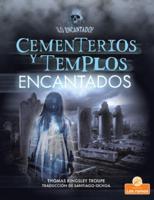 Cementerios Y Templos Encantados